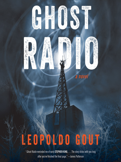 Title details for Ghost Radio by Leopoldo Gout - Available